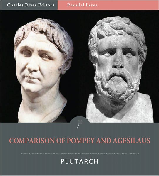 Parallel Lives: Comparison of Pompey and Agesilaus