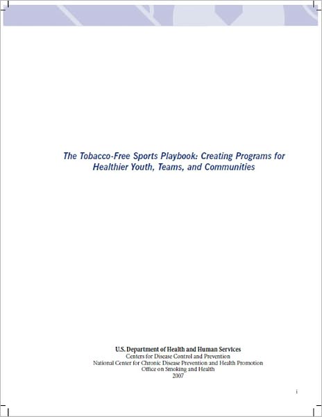 The Tobacco-Free Sports Playbook: Creating Programs for Healthier Youth, Teams, and Communities