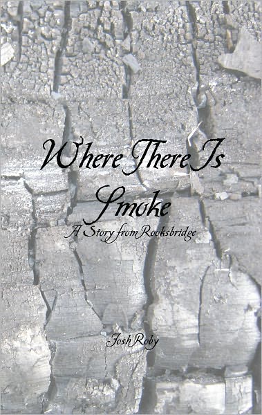 Where There Is Smoke — Stories from Rooksbridge #5