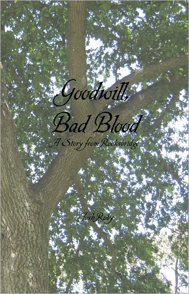 Goodwill, Bad Blood