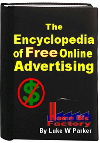The Encyclopedia of Free Online Advertising
