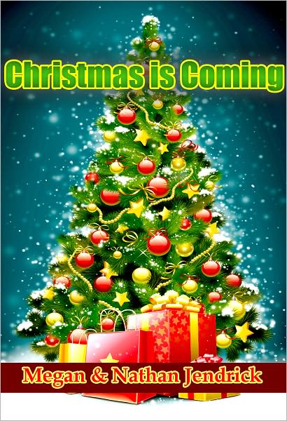 CHRISTMAS IS COMING: A Novel