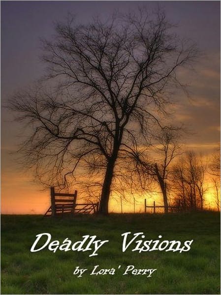 Deadly Visions