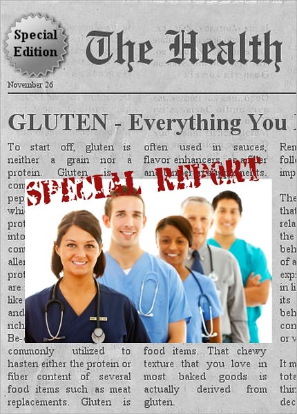 GLUTEN - Everything You Need to Know About Gluten
