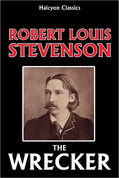 The Wrecker by Robert Louis Stevenson
