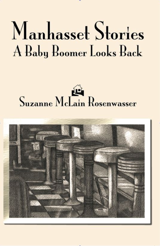 MANHASSET STORIES: A Baby Boomer Looks Back