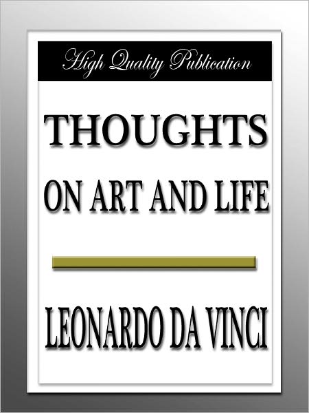 Thoughts on Art and Life