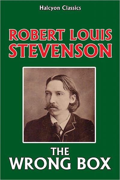 The Wrong Box by Robert Louis Stevenson