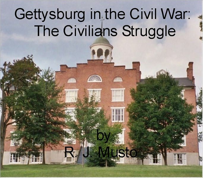 Gettysburg in the Civil War: The Civilians Struggle