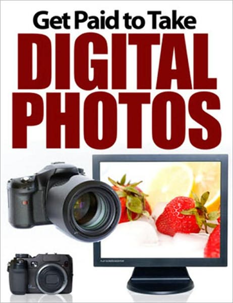 Get Paid to Take Digital Photos