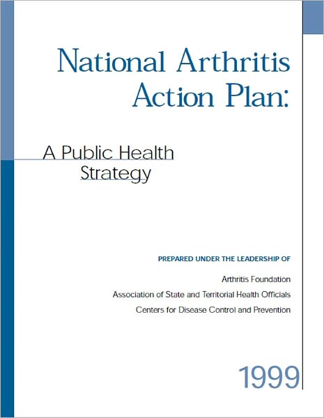 The National Arthritis Action Plan: A Public Health Strategy