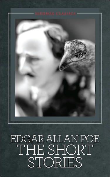 Edgar Allan Poe - The Short Stories