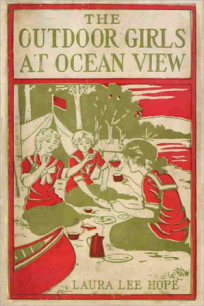The Outdoor Girls At Ocean View (Illustrated)