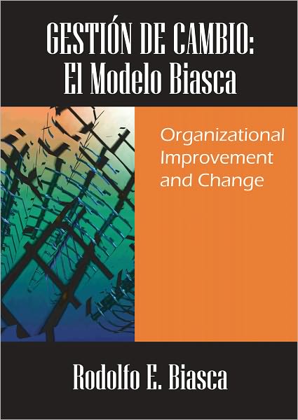 GESTI&Oacute;N DE CAMBIO: El Modelo Biasca.