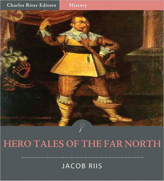 Hero Tales of the Far North (Illustrated)