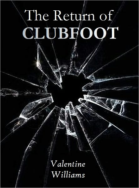 The Return of Clubfoot [With ATOC]