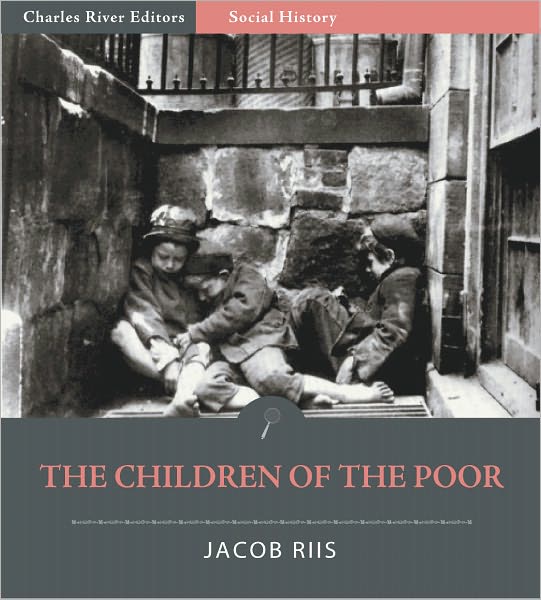 The Children of the Poor (Illustrated)