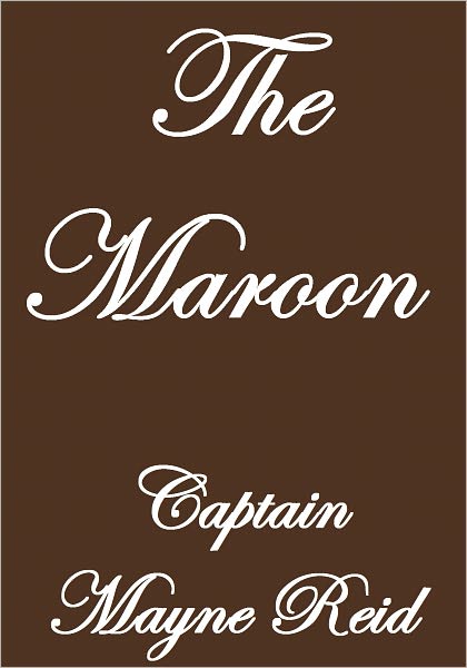 The Maroon