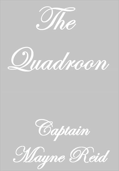 The Quadroon