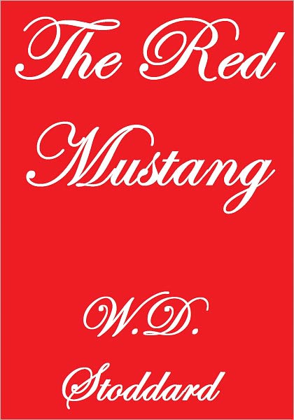THE RED MUSTANG