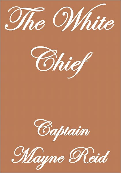The White Chief