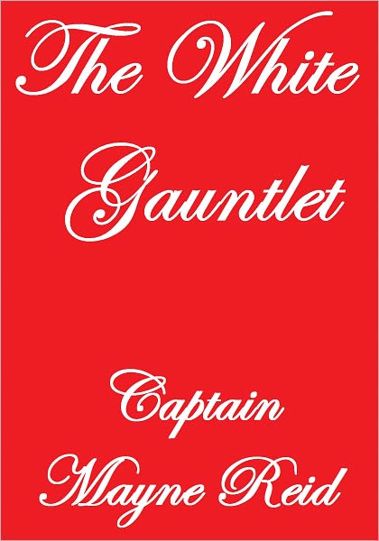 The White Gauntlet