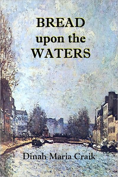 Bread upon the Waters - A Governess's Life
