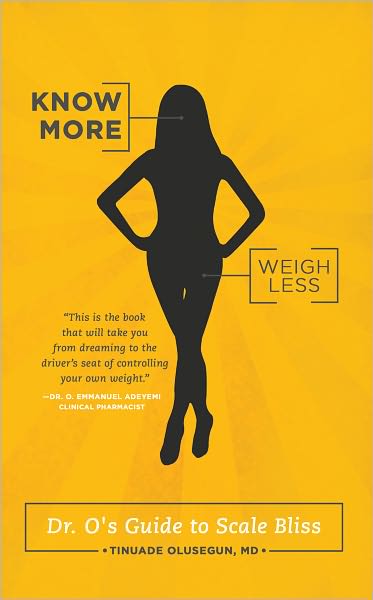 Know More, Weigh Less: Dr. O's Guide to Scale Bliss