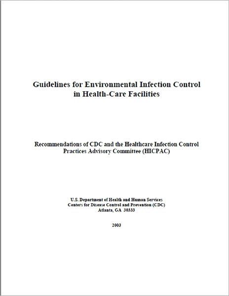 Guidelines for Environmental Infection Control in Health-Care Facilities