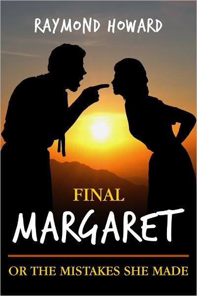 Final Margaret or The Mistakes She Made