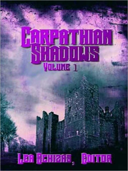 Carpathian Shadows Vol. One