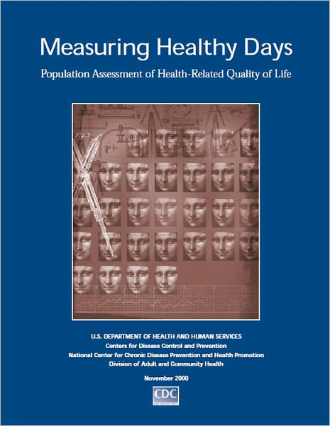 Measuring Healthy Days: Population Assessment of Health-Related Quality of Life