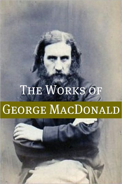 The Life and Times of George MacDonald