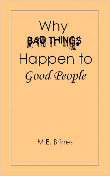 Why Bad Things Happen to Good People