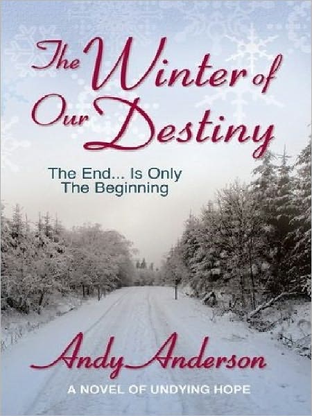 The Winter of Our Destiny