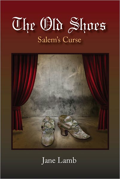 The Old Shoes: Salem's Curse