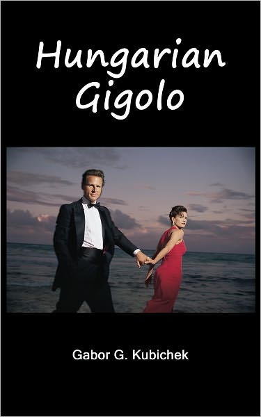 Hungarian Gigolo