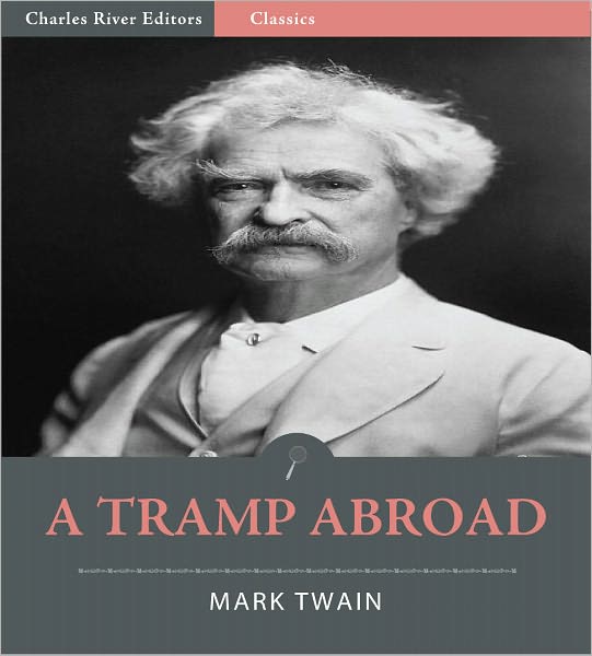 A Tramp Abroad (Illustrated)