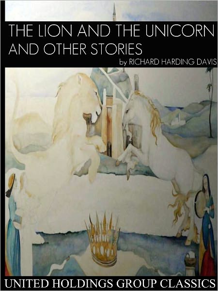 The Lion and the Unicorn and Other Stories