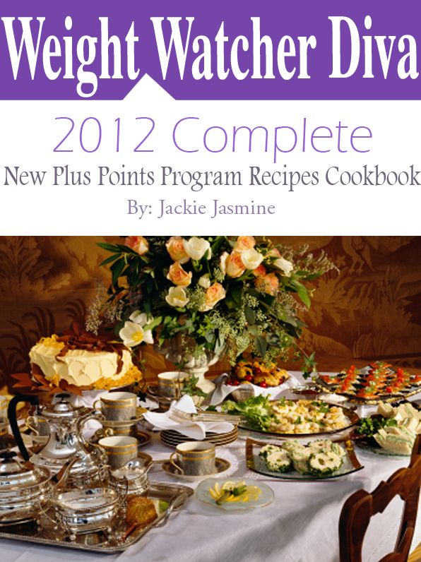 Weight Watchers Diva 2012 Complete New Points Plus Program Recipes Cookbook