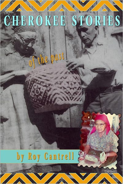 Cherokee Stories of the Past