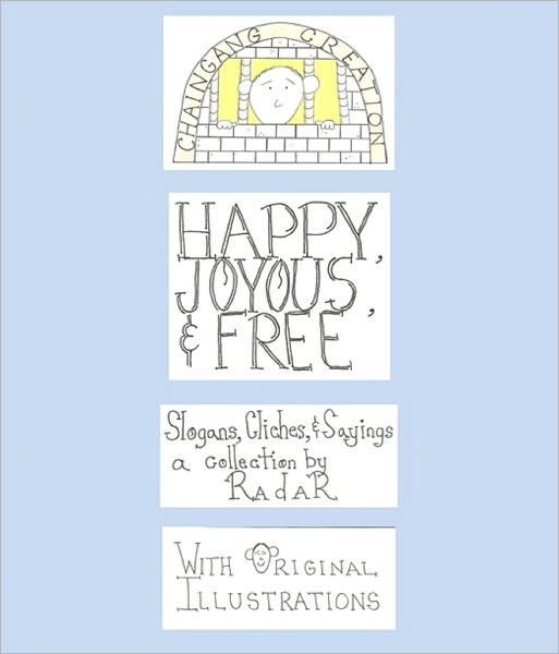 Happy, Joyous, & Free
