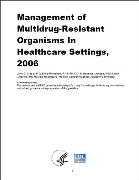 Management of Multidrug-Resistant Organisms In Healthcare Settings, 2006