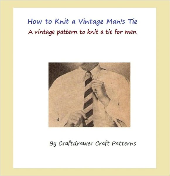How to Knit a Tie - Vintage Men's Tie Pattern - Striped Tie Knitting Pattern