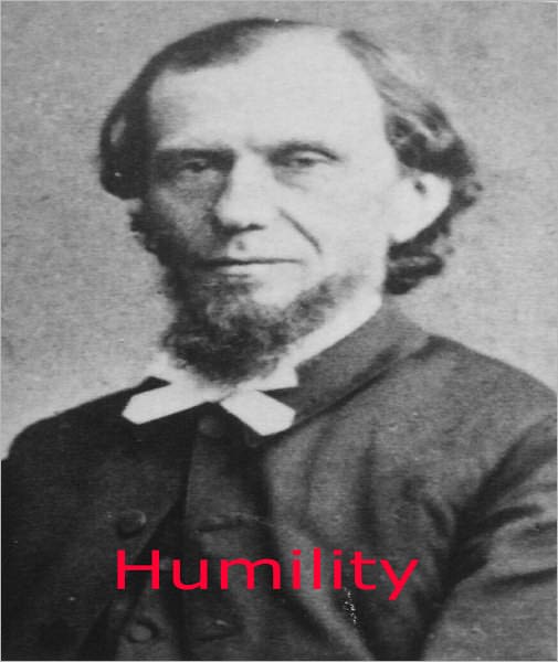 Humility: The Beauty Of Holiness! A Classic By Andrew Murray!