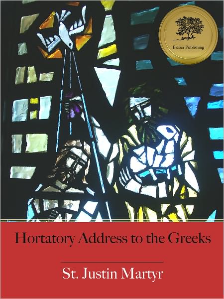 Hortatory Address to the Greeks - Enhanced (Illustrated)