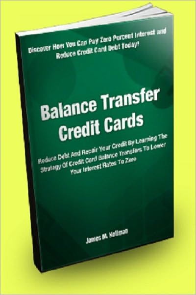 Balance Transfer Credit Cards: Reduce Debt And Repair Your Credit By Learning The Strategy Of Credit Card Balance Transfers To Lower Your Interest Rates To Zero