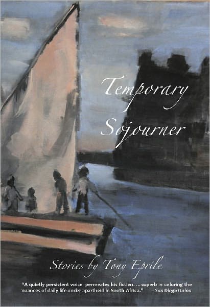 Temporary Sojourner: South African Stories