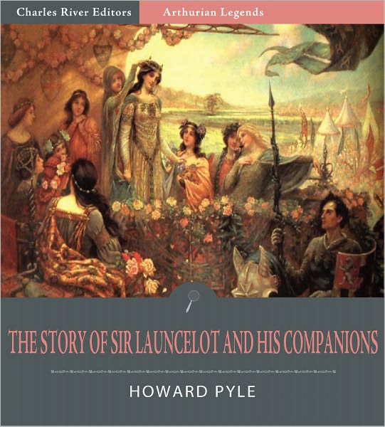 The Story of Sir Launcelot and His Companions (Illustrated)