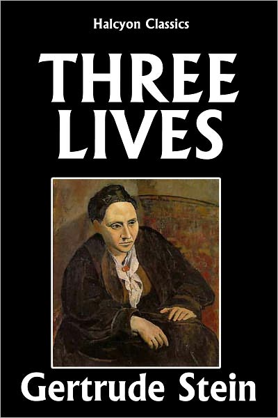 Three Lives by Gertrude Stein